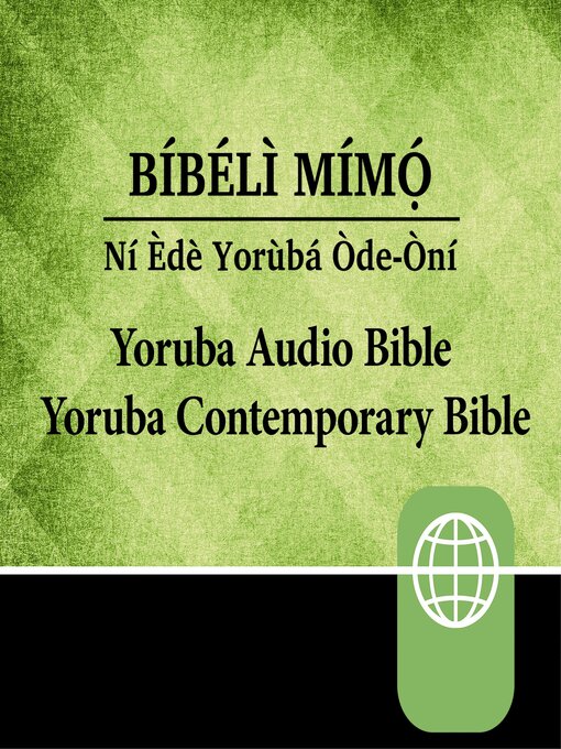 Title details for Yoruba Audio Bible – Yoruba Contemporary Bible by Zondervan Bibles - Available